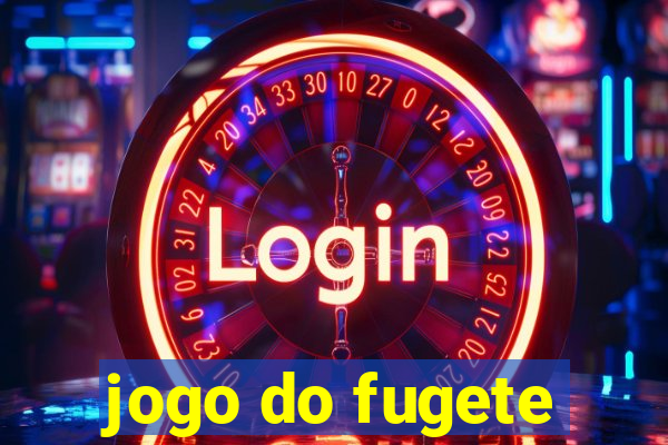 jogo do fugete